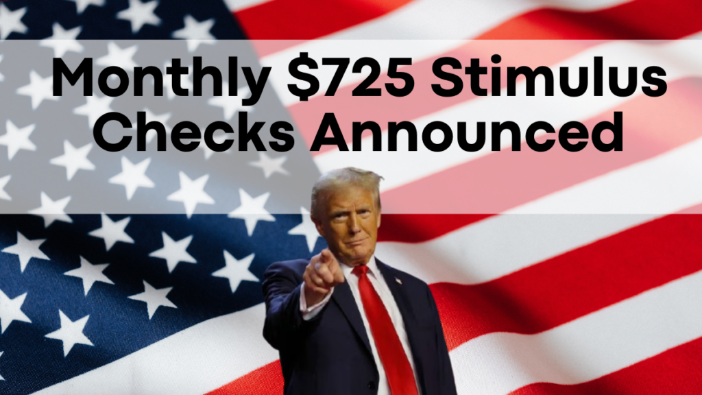 Monthly 725 Stimulus Checks Announced for SSI, SSDI, and Social